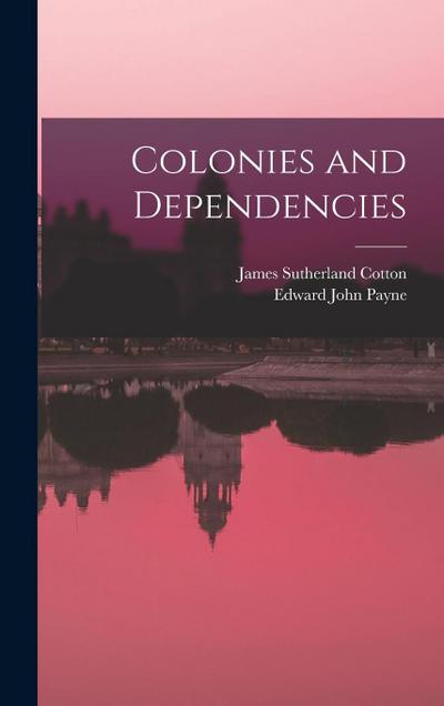Colonies and Dependencies