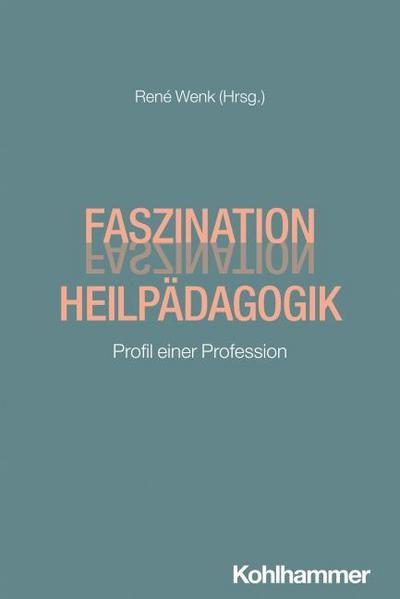 Faszination Heilpädagogik