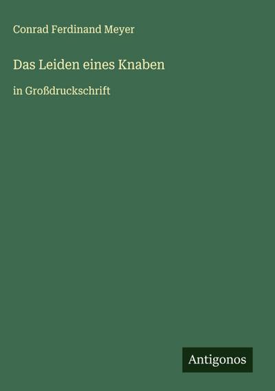 Das Leiden eines Knaben