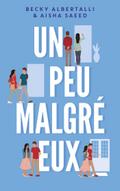 Un peu malgré eux