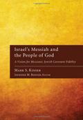 Israel’s Messiah and the People of God