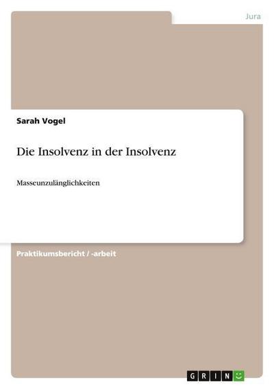 Die Insolvenz in der Insolvenz