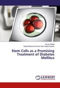 Stem Cells as a Promising Treatment of Diabetes Me