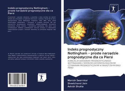 Indeks prognostyczny Nottingham - proste narz¿dzie prognostyczne dla ca Piersi