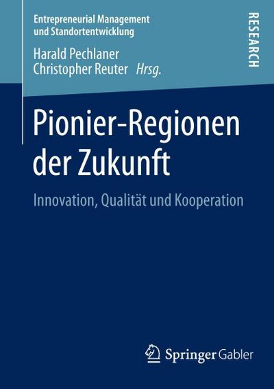 Pionier-Regionen der Zukunft