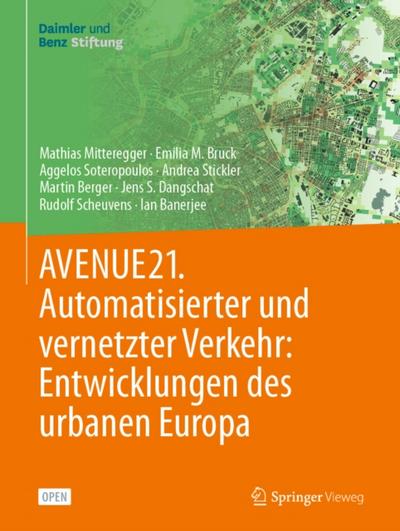 AVENUE21. Automatisierter und vernetzter Verkehr: Entwicklungen des urbanen Europa