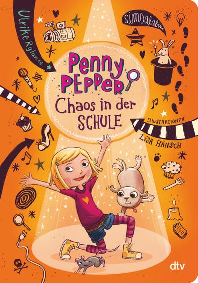 Penny Pepper 03 - Chaos in der Schule