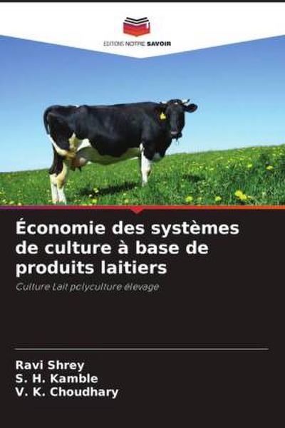 Économie des systèmes de culture à base de produits laitiers