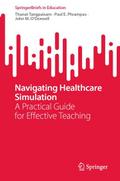Navigating Healthcare Simulation