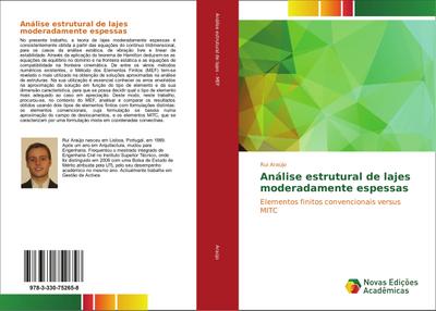 Análise estrutural de lajes moderadamente espessas - Rui Araújo