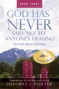 God Has Never Said No to Anyone’s Healing