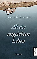 All die ungelebten Leben