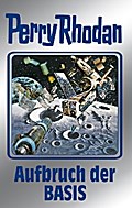 Perry Rhodan 102: Aufbruch der BASIS (Silberband)