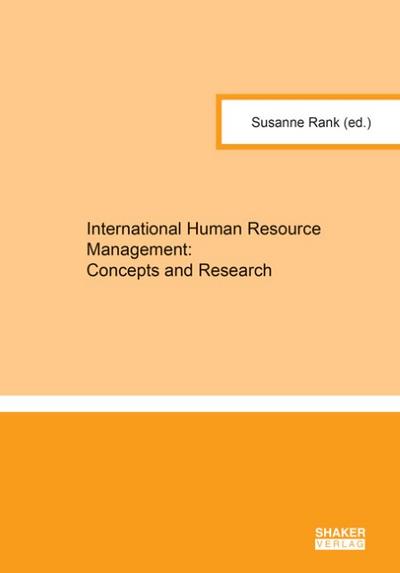 International Human Resource Management: Concepts and Research