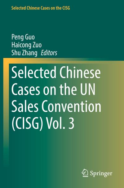 Selected Chinese Cases on the UN Sales Convention (CISG) Vol. 3