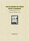 Vita di Lorenzo de’ Medici detto il Magnifico vol. 2