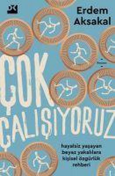 Cok Calisiyoruz