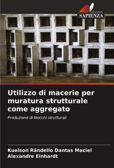 Utilizzo di macerie per muratura strutturale come aggregato
