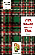 Vier Jahre und ein Tag