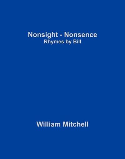 Mitchell, W: Nonsight - Nonsence