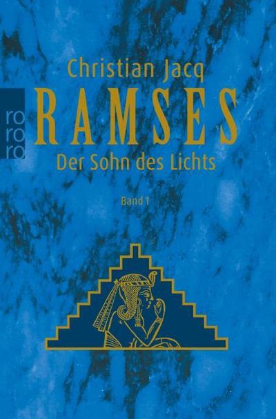 Ramses: Der Sohn des Lichts