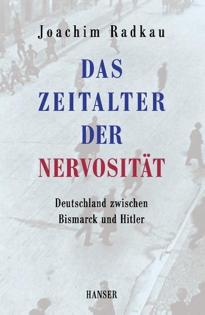 Das Zeitalter der Nervosität