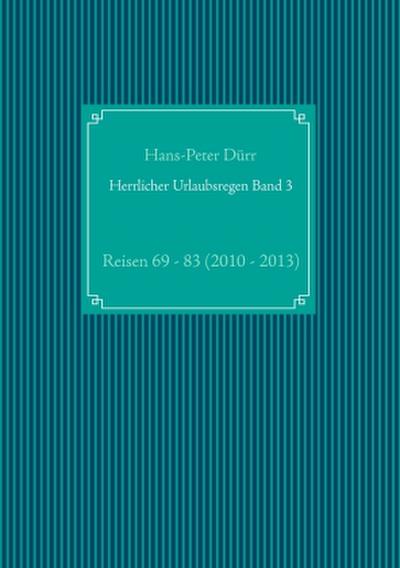 Herrlicher Urlaubsregen Band 3