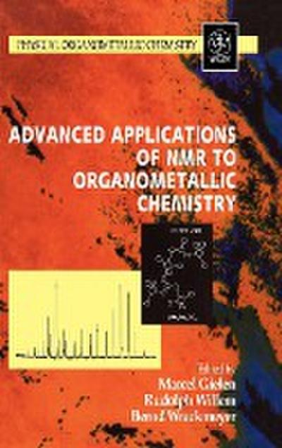 Advanced Applications of NMR to Organometallic Chemistry