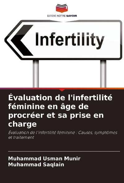 Évaluation de l’infertilité féminine en âge de procréer et sa prise en charge