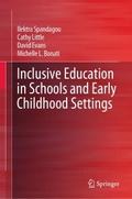Inclusive Education in Schools and Early Childhood