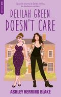 Delilah Green doesn’t care - Bright Falls Tome 1 (Edition française)