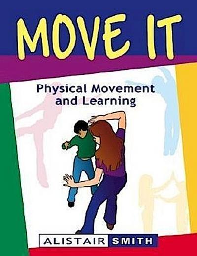Move It: Physical Movement and Learning