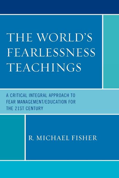 World’s Fearlessness Teachings
