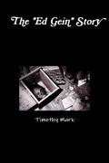 The "Ed Gein" Story
