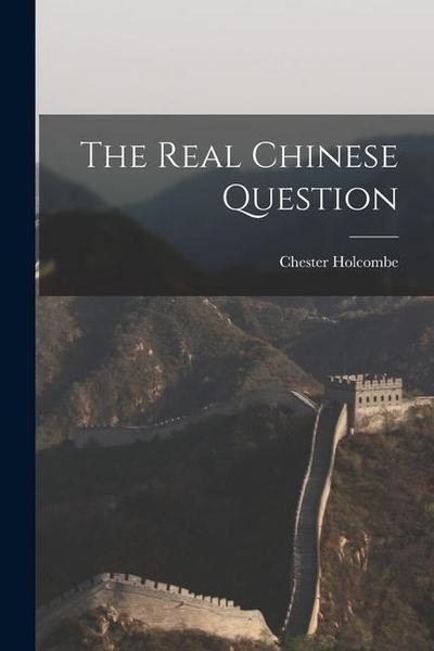 The Real Chinese Question