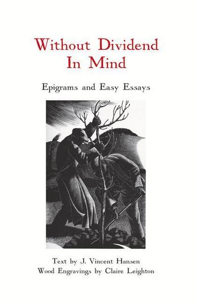 Without Dividend in Mind