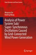 Analysis of Power System Sub/Super-Synchronous Osc