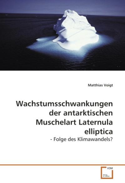 Wachstumsschwankungen der antarktischen MuschelartLaternula elliptica