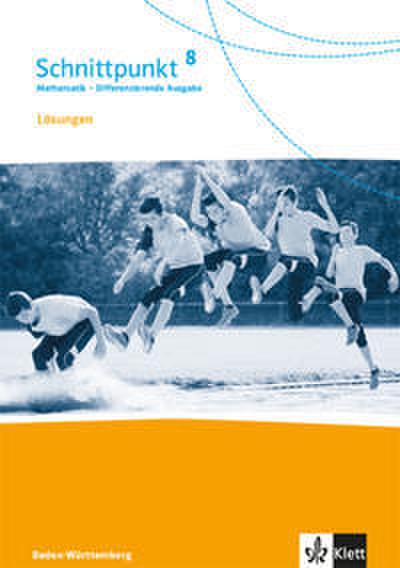 Schnittpunkt Mathematik 8. Differenzierende Ausgabe Baden-Württemberg