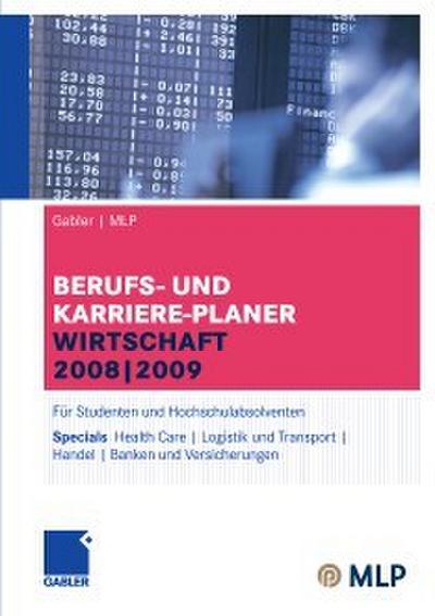 Gabler <pipe> MLP Berufs- und Karriere-Planer Wirtschaft 2008 <pipe> 2009