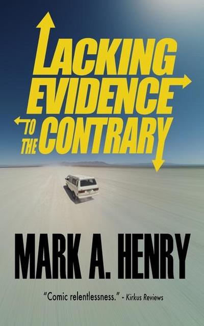 Lacking Evidence to the Contrary