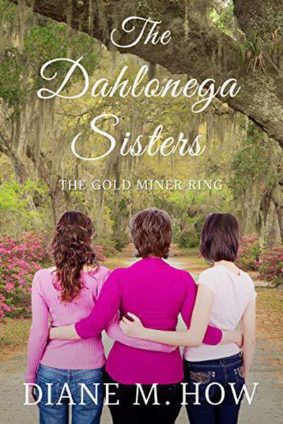 The Dahlonega Sisters: The Gold Miner Ring