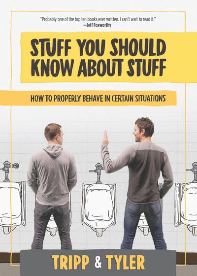 Stuff You Should Know about Stuff: How to Properly Behave in Certain Situations