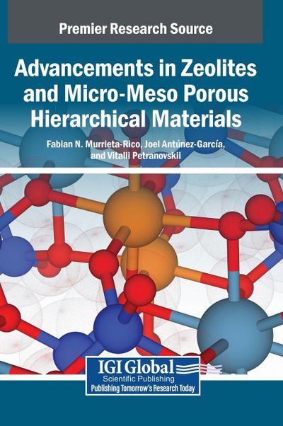 Advancements in Zeolites and Micro-Meso Porous Hierarchical Materials