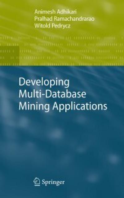 Developing Multi-Database Mining Applications