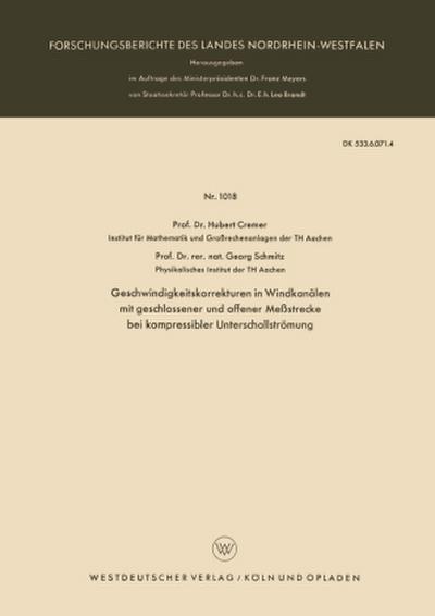 Geschwindigkeitskorrekturen in Windkanälen mit geschlossener und offener Meßstrecke bei kompressibler Unterschallströmung