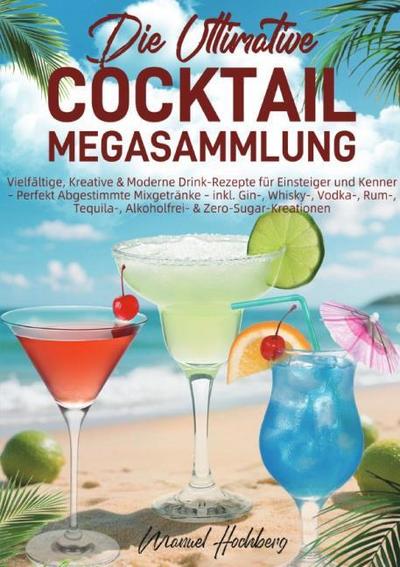Die Ultimative Cocktail-Megasammlung
