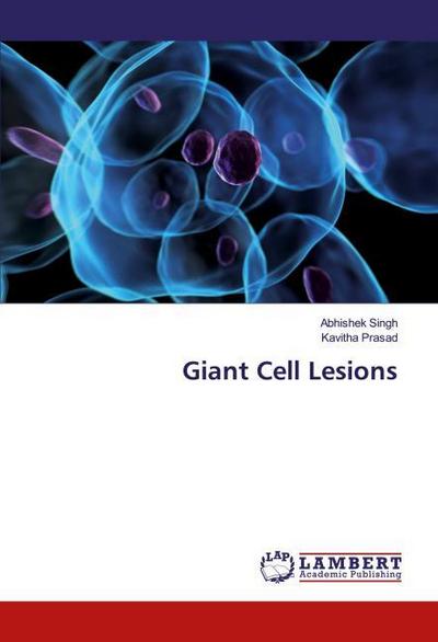 Giant Cell Lesions