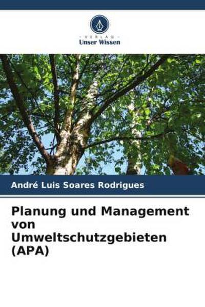 Planung und Management von Umweltschutzgebieten (APA)