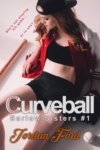 Curveball (Barlow Sisters Trilogy, #1)